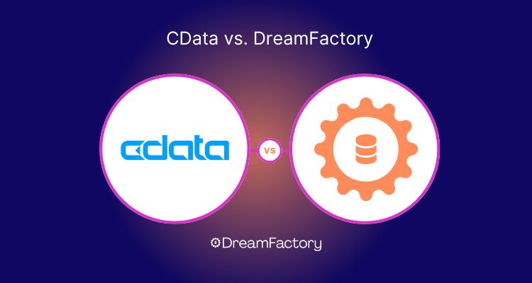 cdata vs. dreamfactory