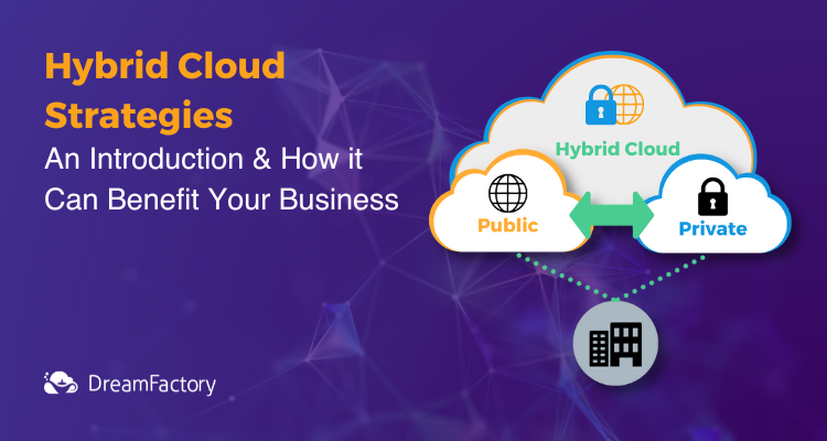 Diagram of Hybrid cloud strategiess