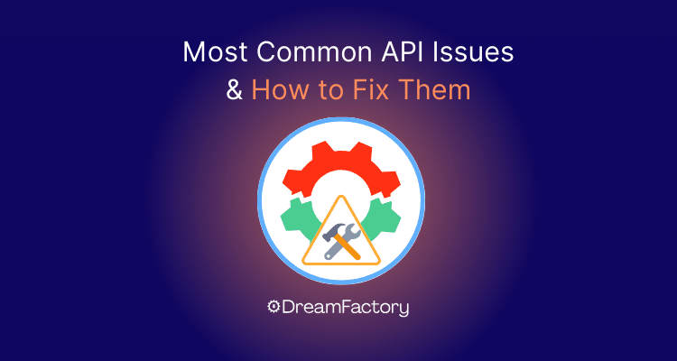 Image showing common API issues & how to fix them