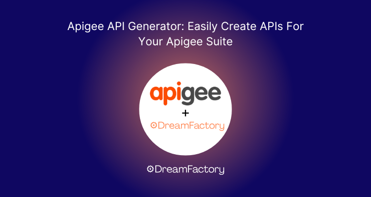 apigee + dreamfactory