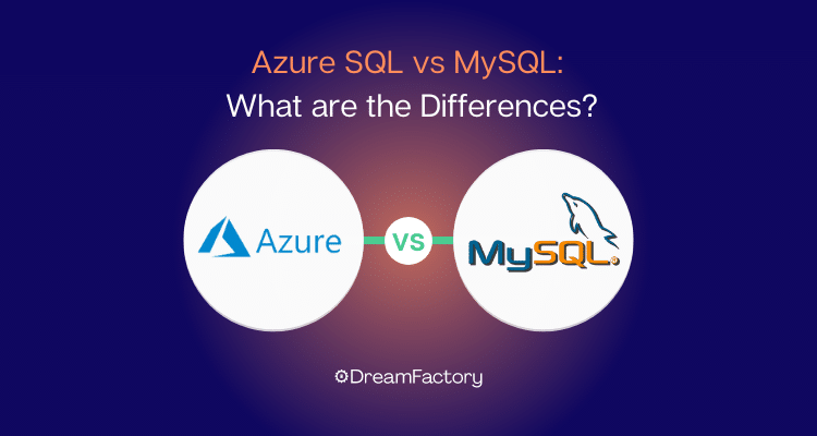 Diagram showing Azure SQL vs MySQL