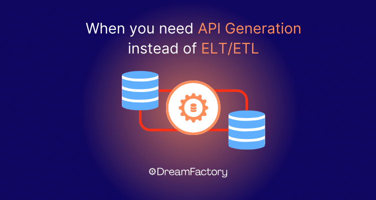 diagram showing API generation instead of ELT/ETL