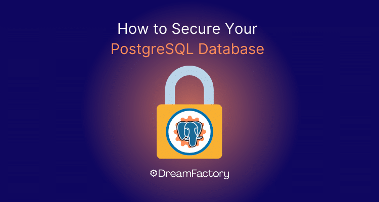 Diagram showing how to secure your postgresql database